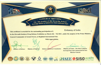 The outstanding participation of (Embassy of India) in the 11th of Iraq Defense Exhibition on March 4th-7th 2023, under the auspices of the PM, General Commander of Armed Forces, at Baghdad International Fair.